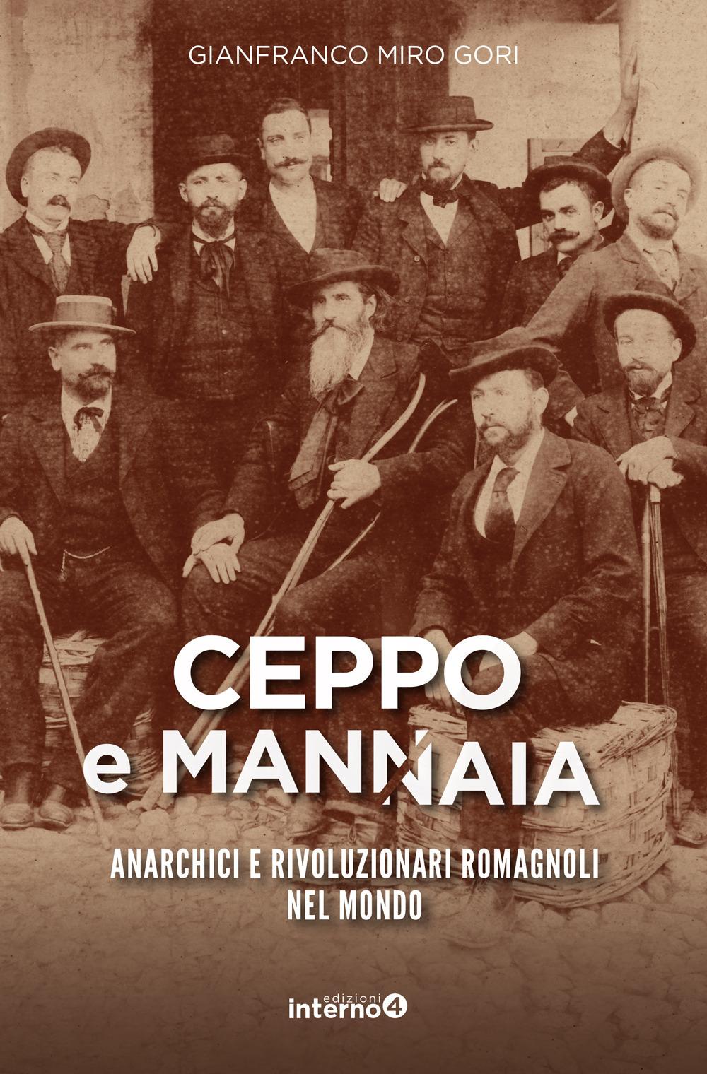 Vorderes Coverbild Ceppo e mannaia. Anarchici e rivoluzionari romagnoli nel mondo
