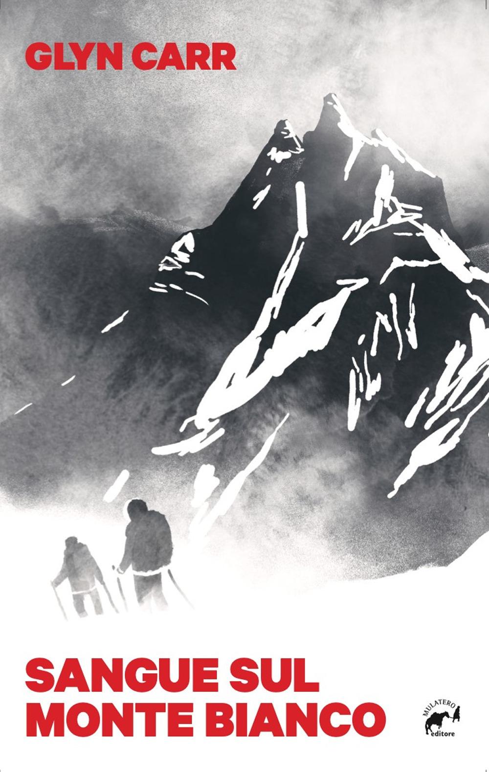 Vorderes Coverbild Sangue sul Monte Bianco