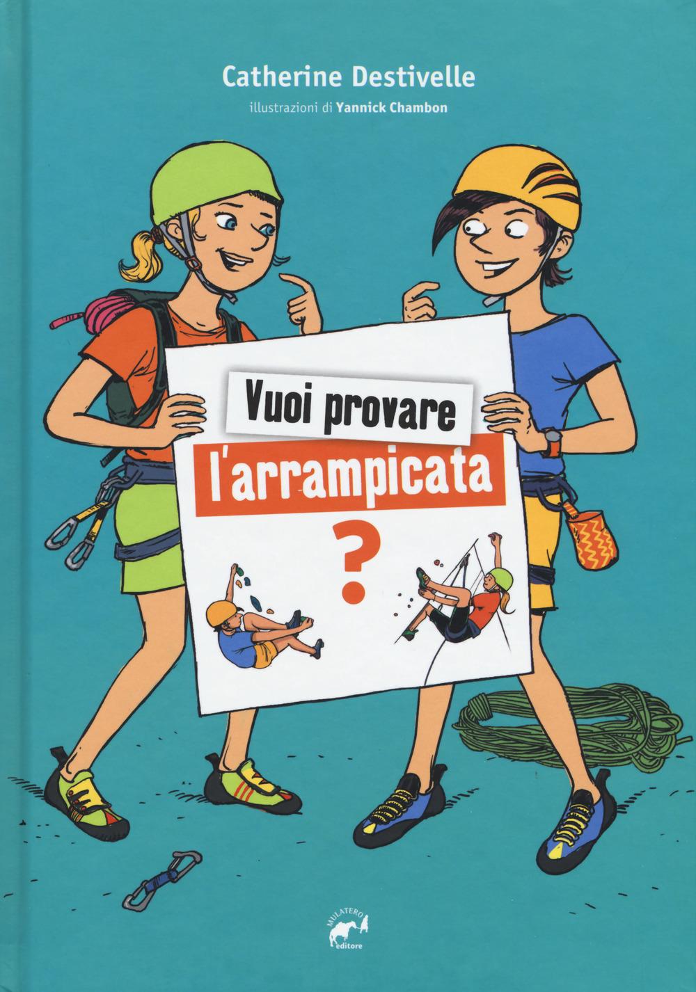 Vorderes Coverbild Vuoi provare l'arrampicata?