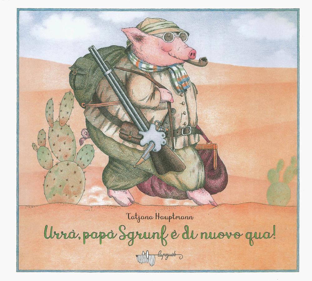 Vorderes Coverbild Urrà, papà Sgrunf è di nuovo qua!