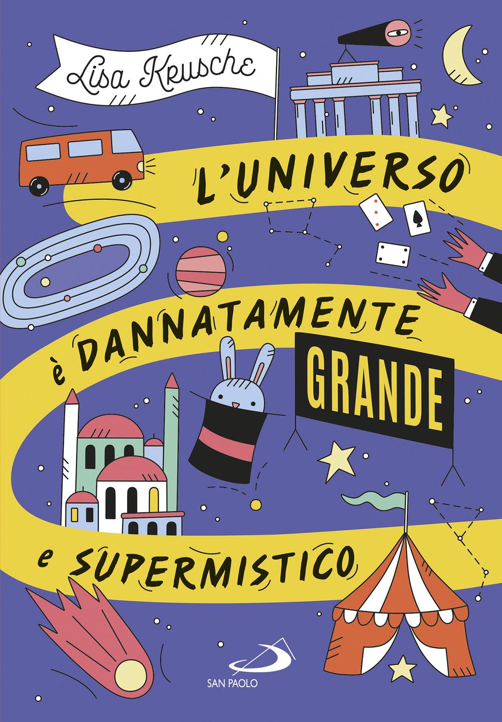 Vorderes Coverbild L' universo è dannatamente grande e supermistico