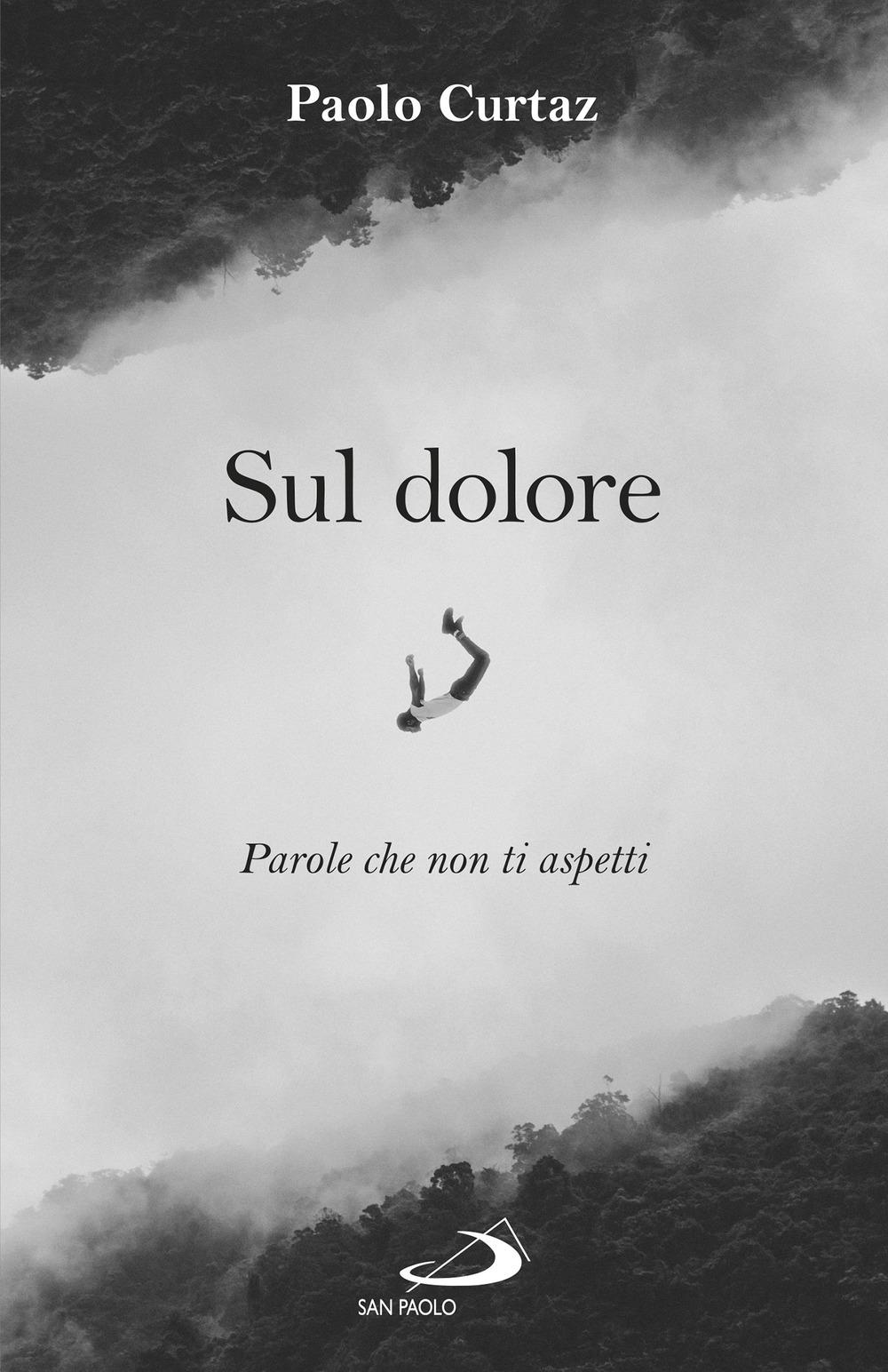 Vorderes Coverbild Sul dolore. Parole che non ti aspetti
