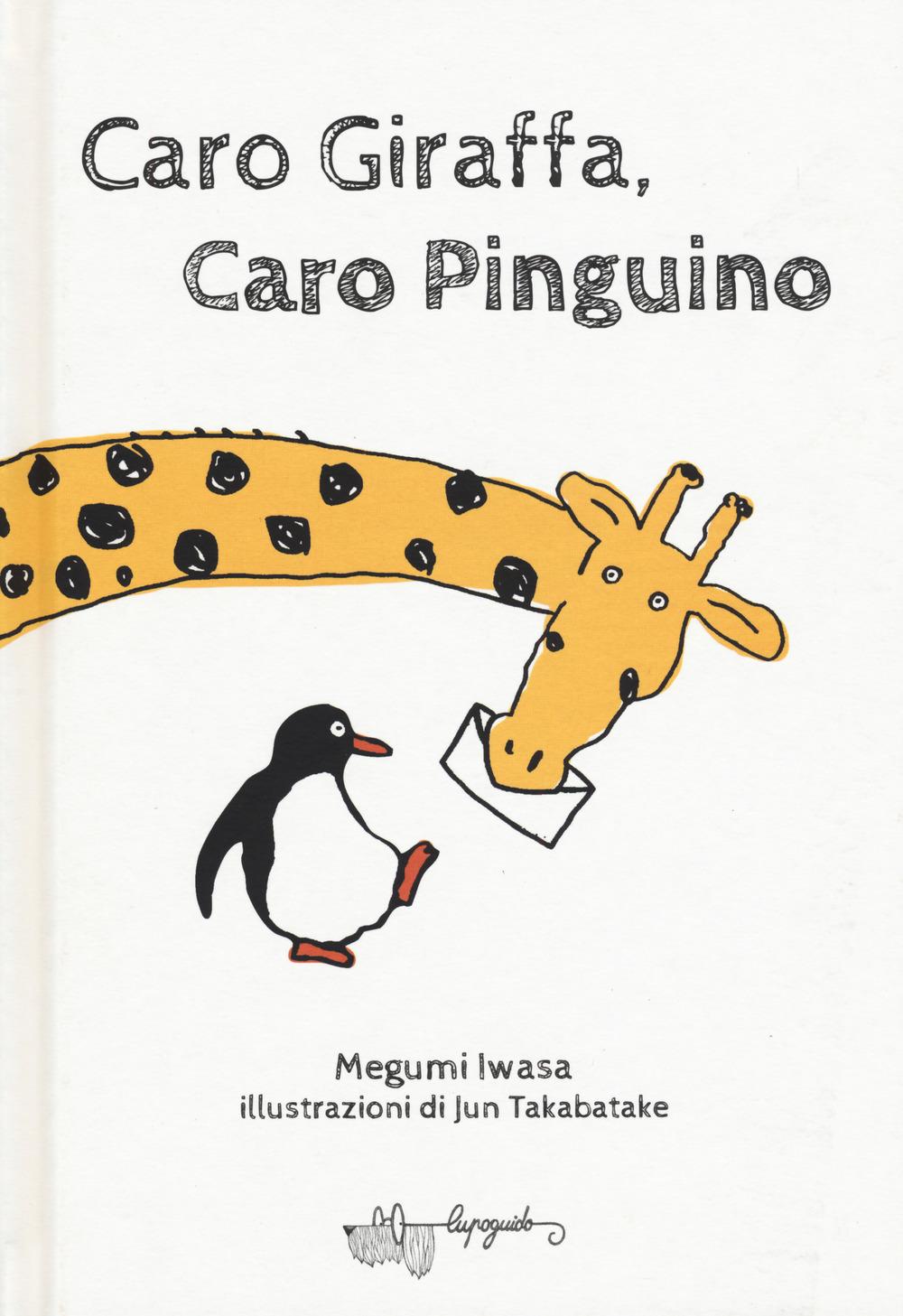 Vorderes Coverbild Caro giraffa, caro pinguino