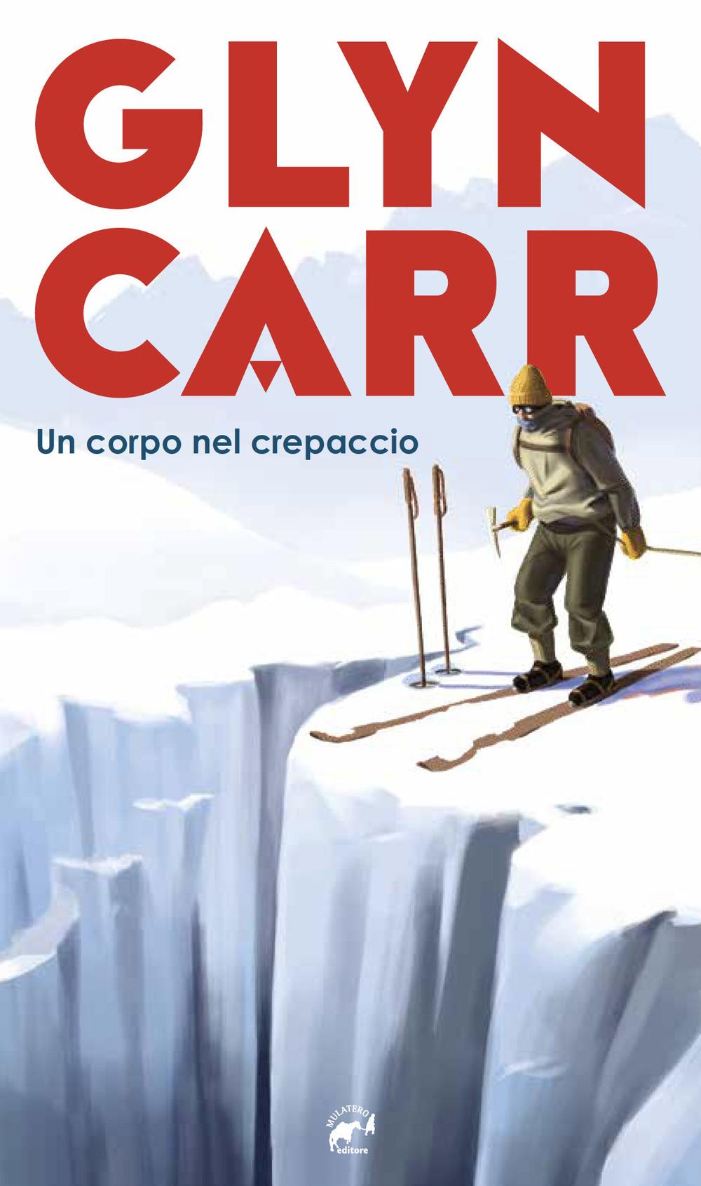 Vorderes Coverbild Un corpo nel crepaccio