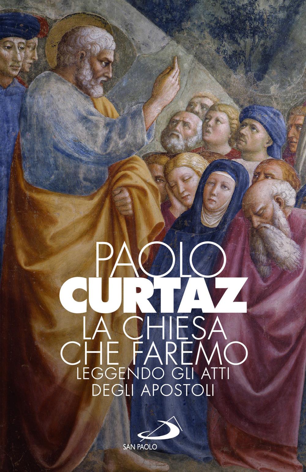 Vorderes Coverbild La Chiesa che faremo. Leggendo gli Atti degli Apostoli