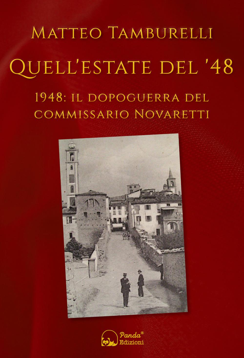 Vorderes Coverbild Quell'estate del '48. 1948: il dopoguerra del commissario Novaretti