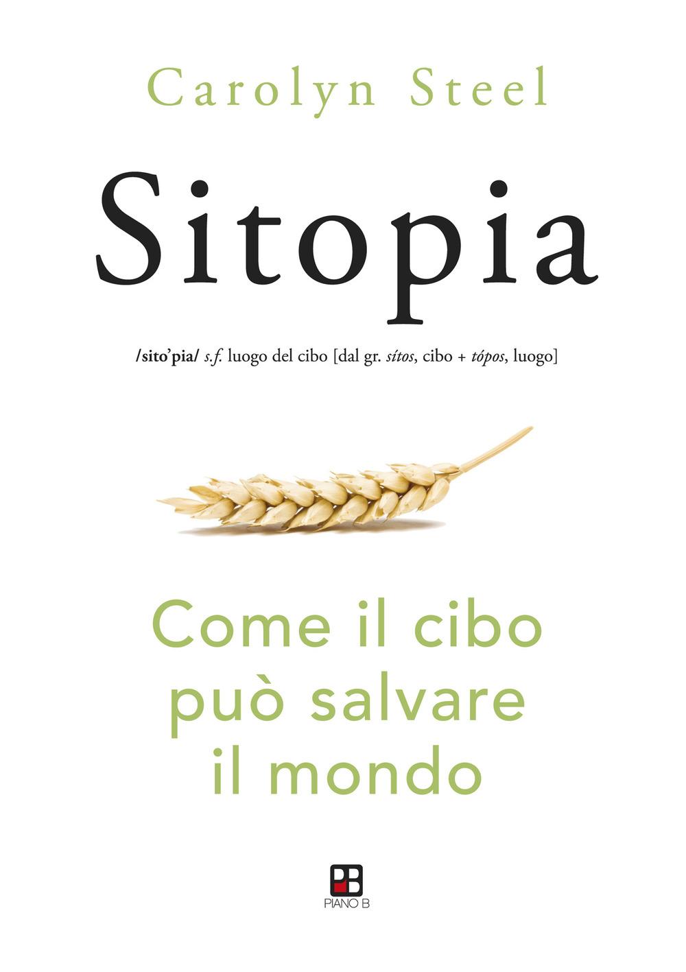 Vorderes Coverbild Sitopia. Come il cibo può salvare il mondo
