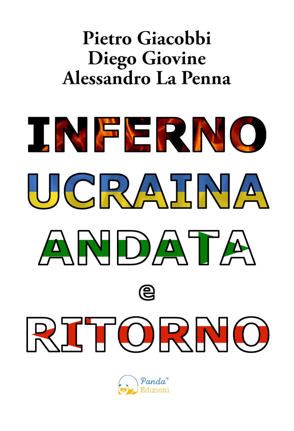 Vorderes Coverbild Inferno Ucraina andata e ritorno. Il nostro viaggio umanitario dall'Italia al territorio ucraino