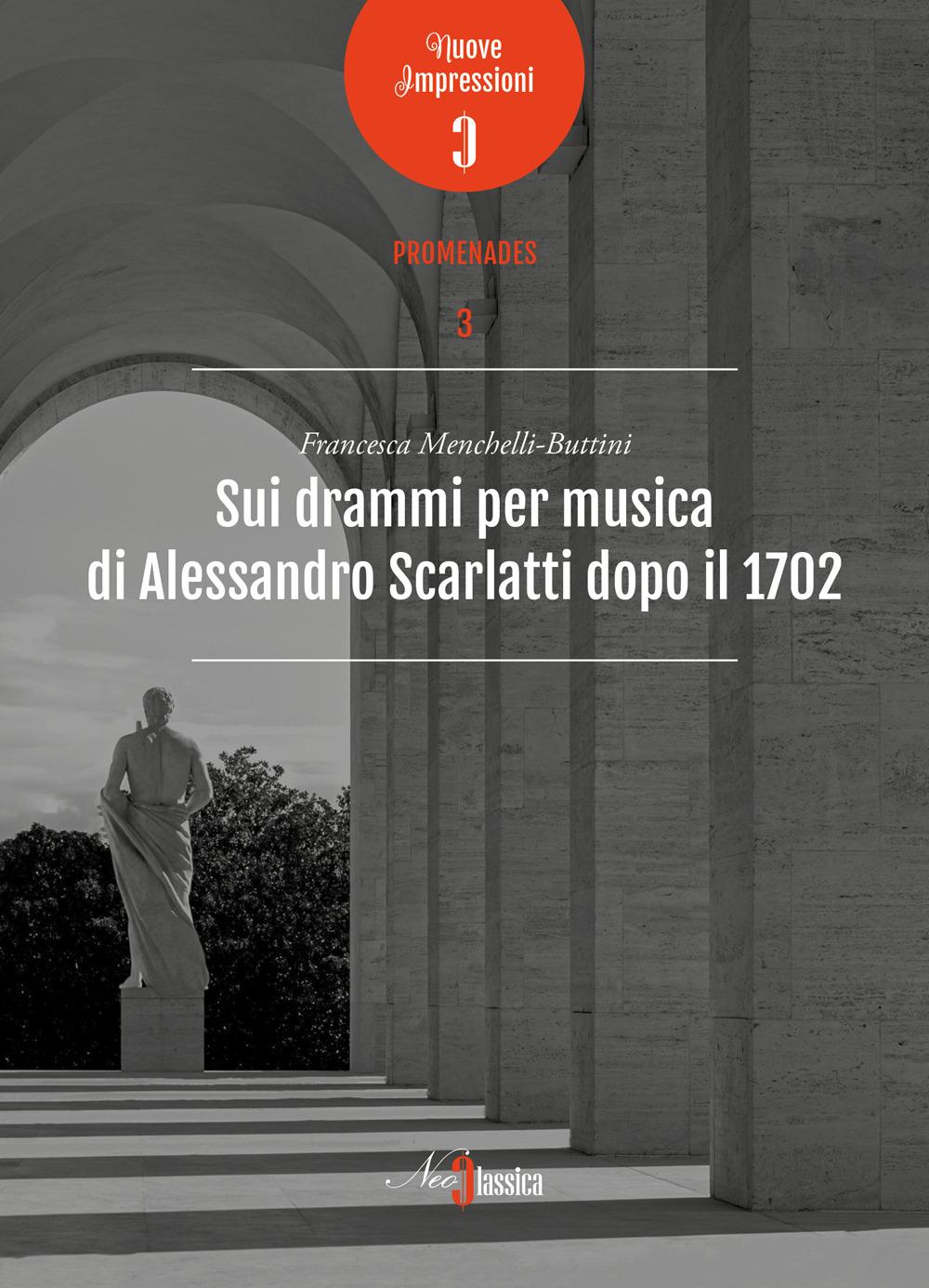 Vorderes Coverbild Sui drammi per musica di Alessandro Scarlatti dopo il 1702