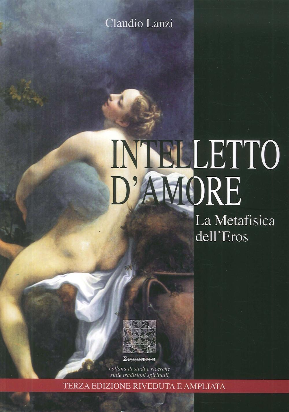 Vorderes Coverbild Intelletto d'amore. La metafisica dell'eros