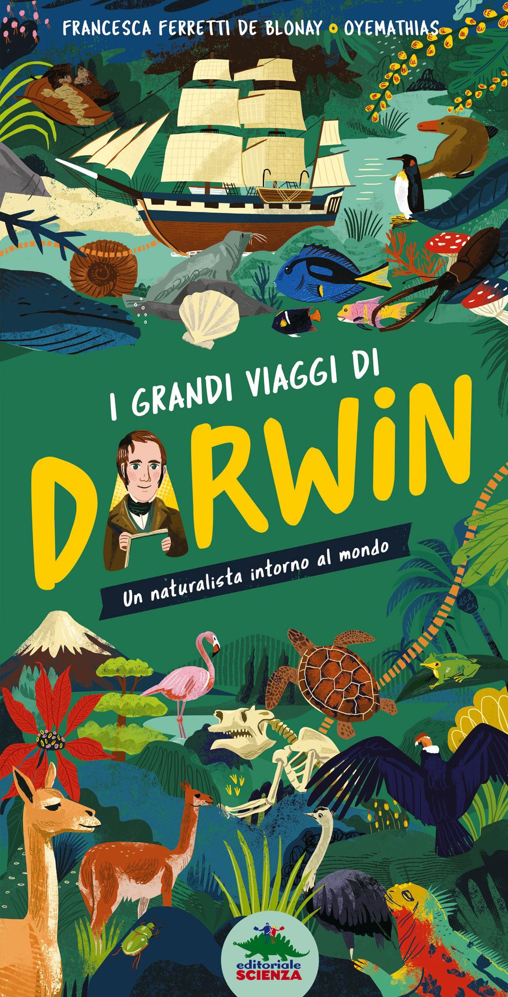 Vorderes Coverbild I grandi viaggi di Darwin. Un naturalista intorno al mondo