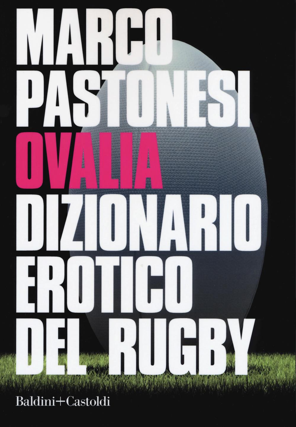 Vorderes Coverbild Ovalia. Dizionario erotico del rugby
