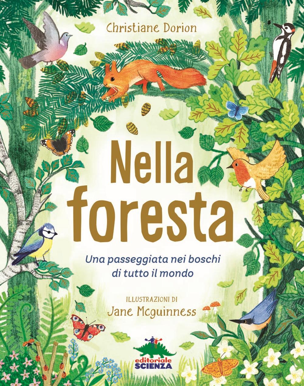 Vorderes Coverbild Nella foresta. Una passeggiata nei boschi di tutto il mondo