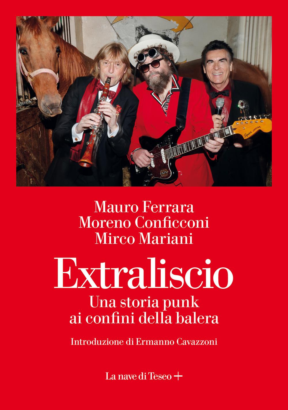 Vorderes Coverbild Extraliscio. Una storia punk ai confini della balera