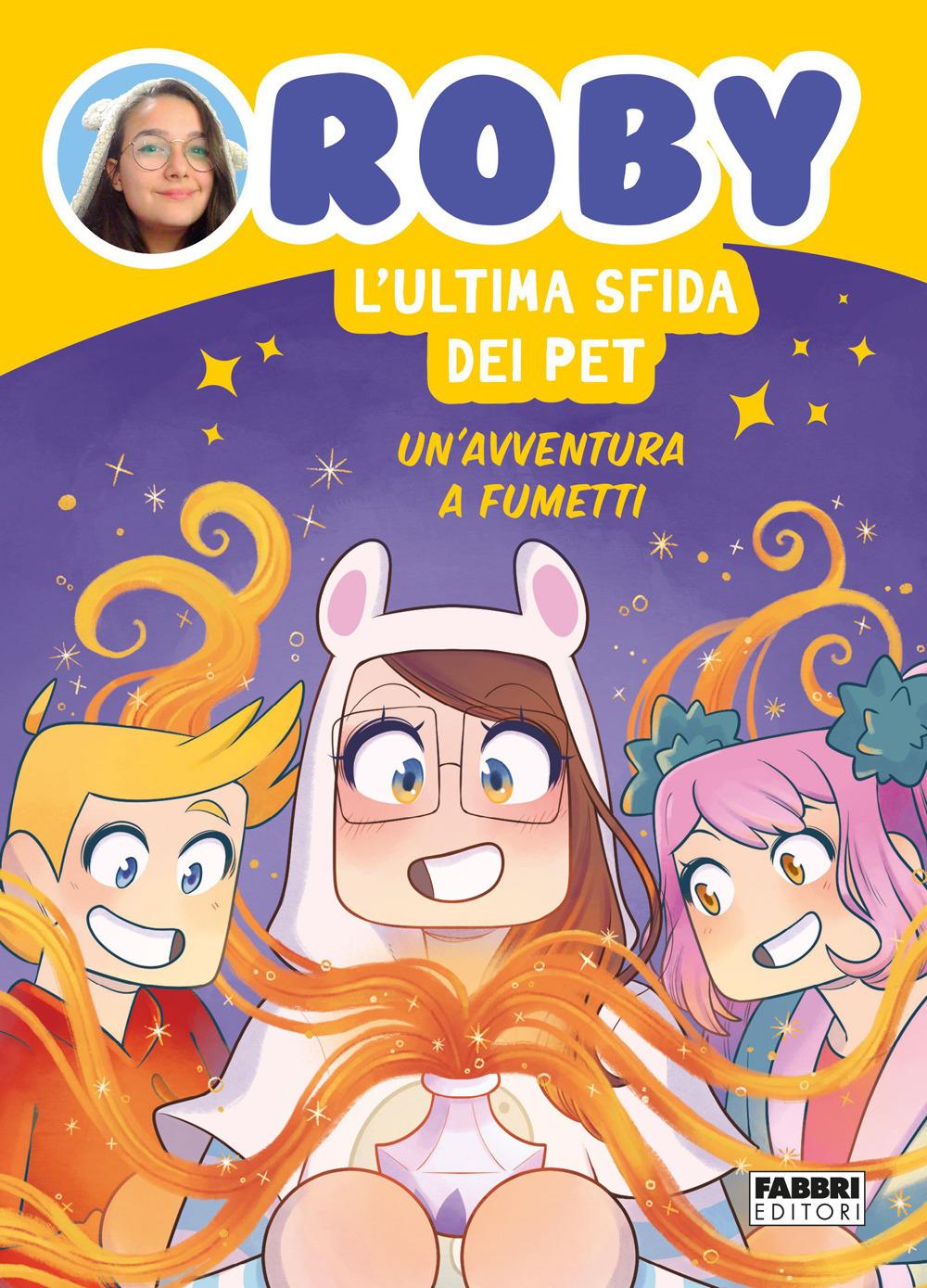 Vorderes Coverbild L' ultima sfida dei Pet. Un'avventura a fumetti