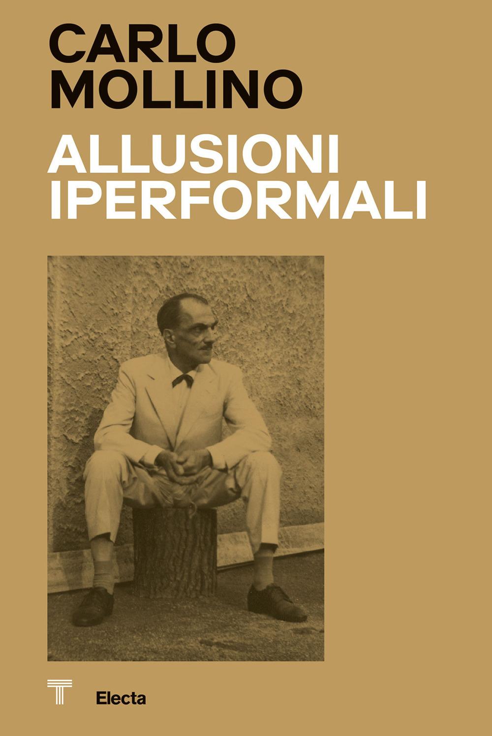 Vorderes Coverbild Carlo Mollino. Allusioni Iperformali-Hyperformal allusions