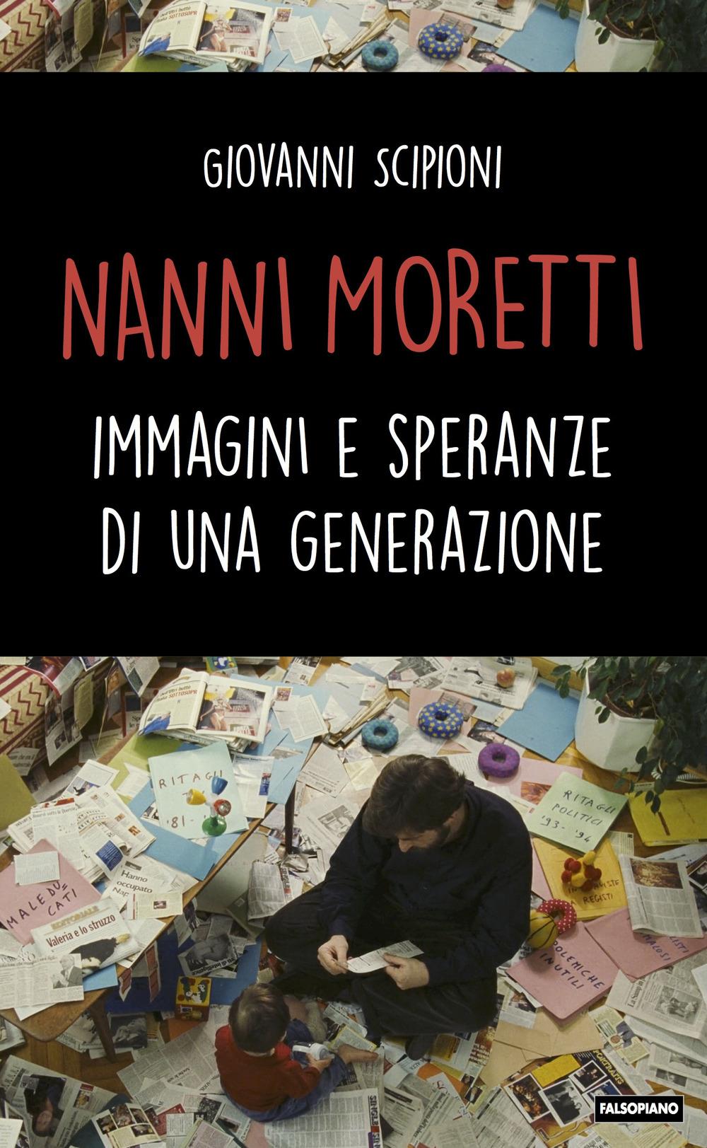 Vorderes Coverbild Nanni Moretti. Immagini e speranze di una generazione