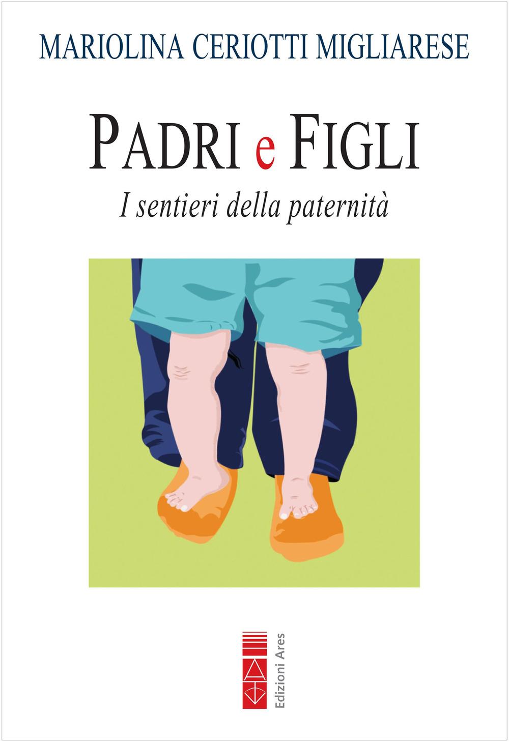 Vorderes Coverbild Padri e figli. I sentieri della paternità