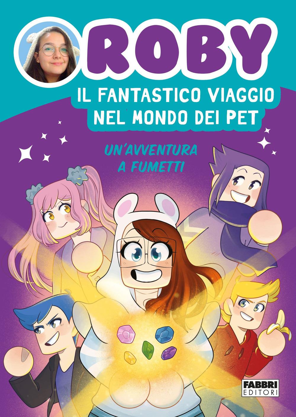 Vorderes Coverbild Il fantastico viaggio nel mondo dei Pet. Un'avventura a fumetti