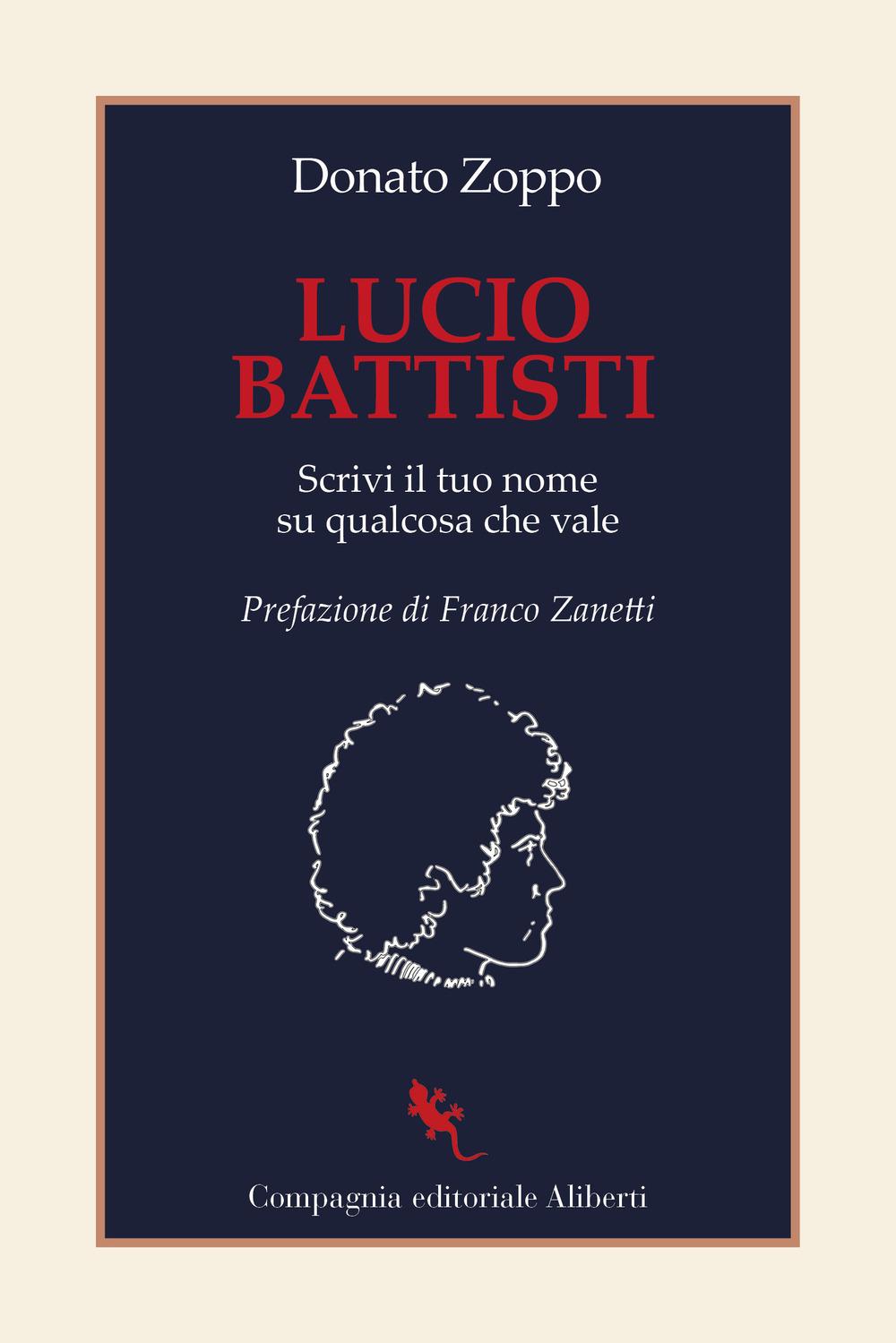 Vorderes Coverbild Lucio Battisti. Scrivi il tuo nome su qualcosa che vale