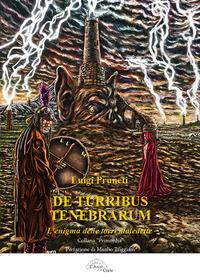 Vorderes Coverbild De turribus tenebrarum. L'enigma delle torri maledette