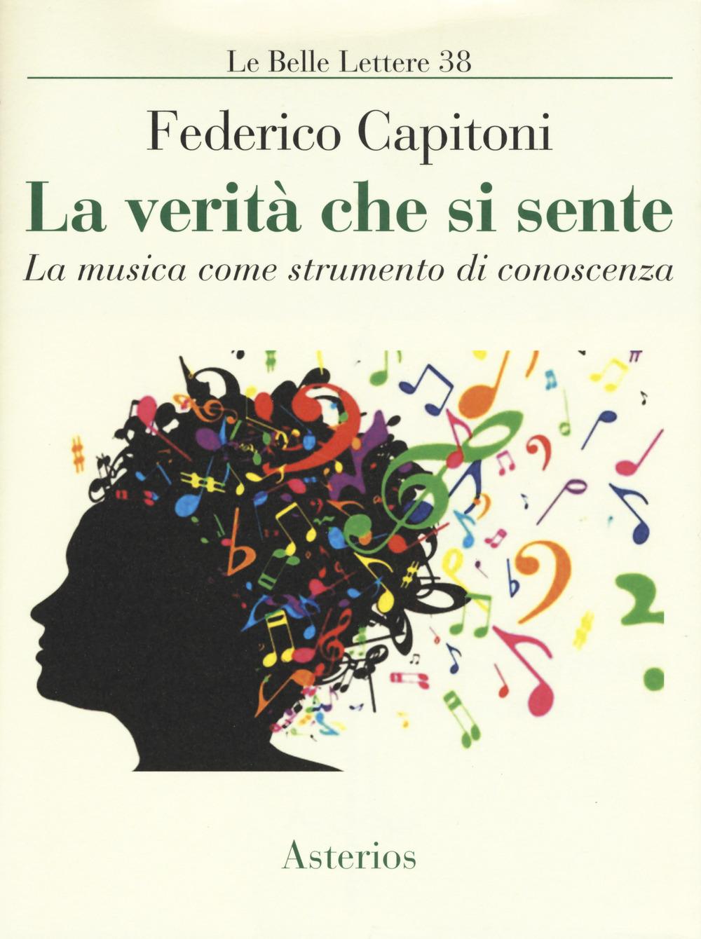 Vorderes Coverbild La verità che si sente. La musica come strumento di conoscenza
