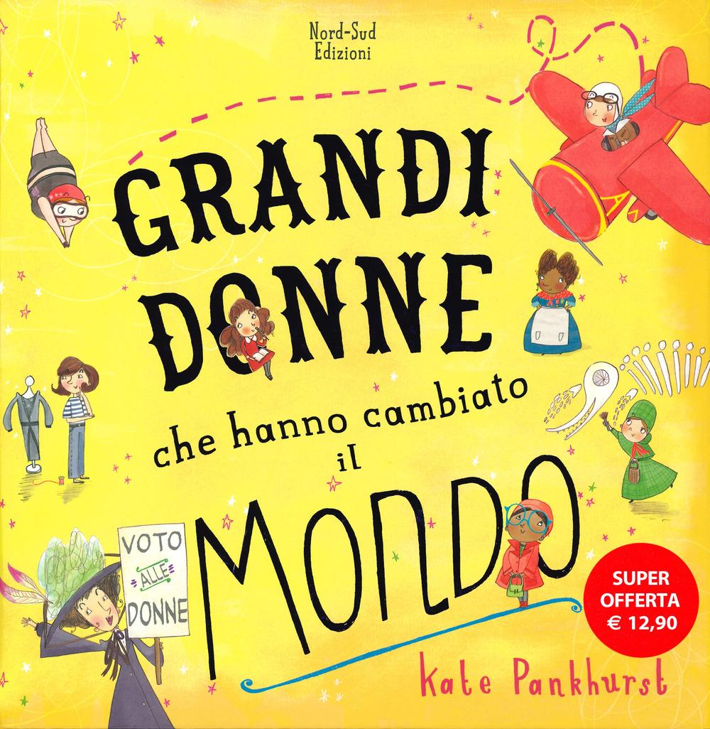 Vorderes Coverbild Grandi donne che hanno cambiato il mondo