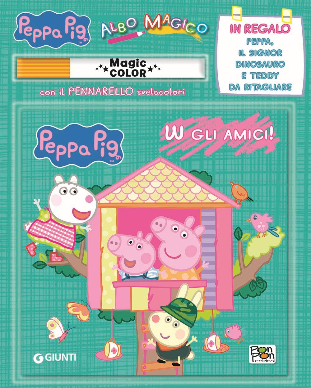 Vorderes Coverbild W gli amici! Albo magico. Peppa Pig