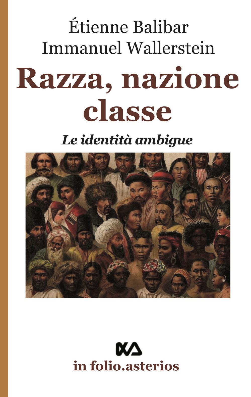 Vorderes Coverbild Razza, nazione, classe. Le identità ambigue