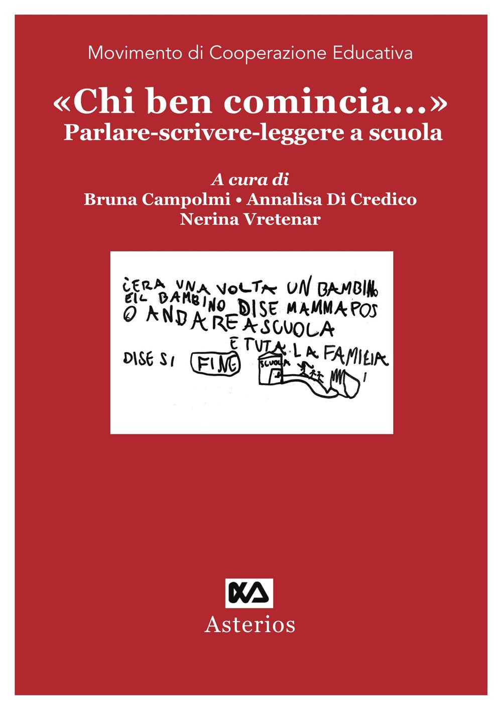Vorderes Coverbild 'Chi ben comincia...' Parlare-scrivere-leggere a scuola
