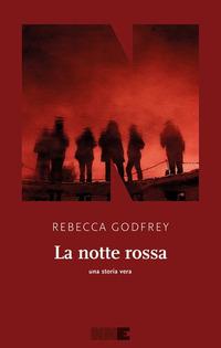 Vorderes Coverbild La notte rossa. Una storia vera