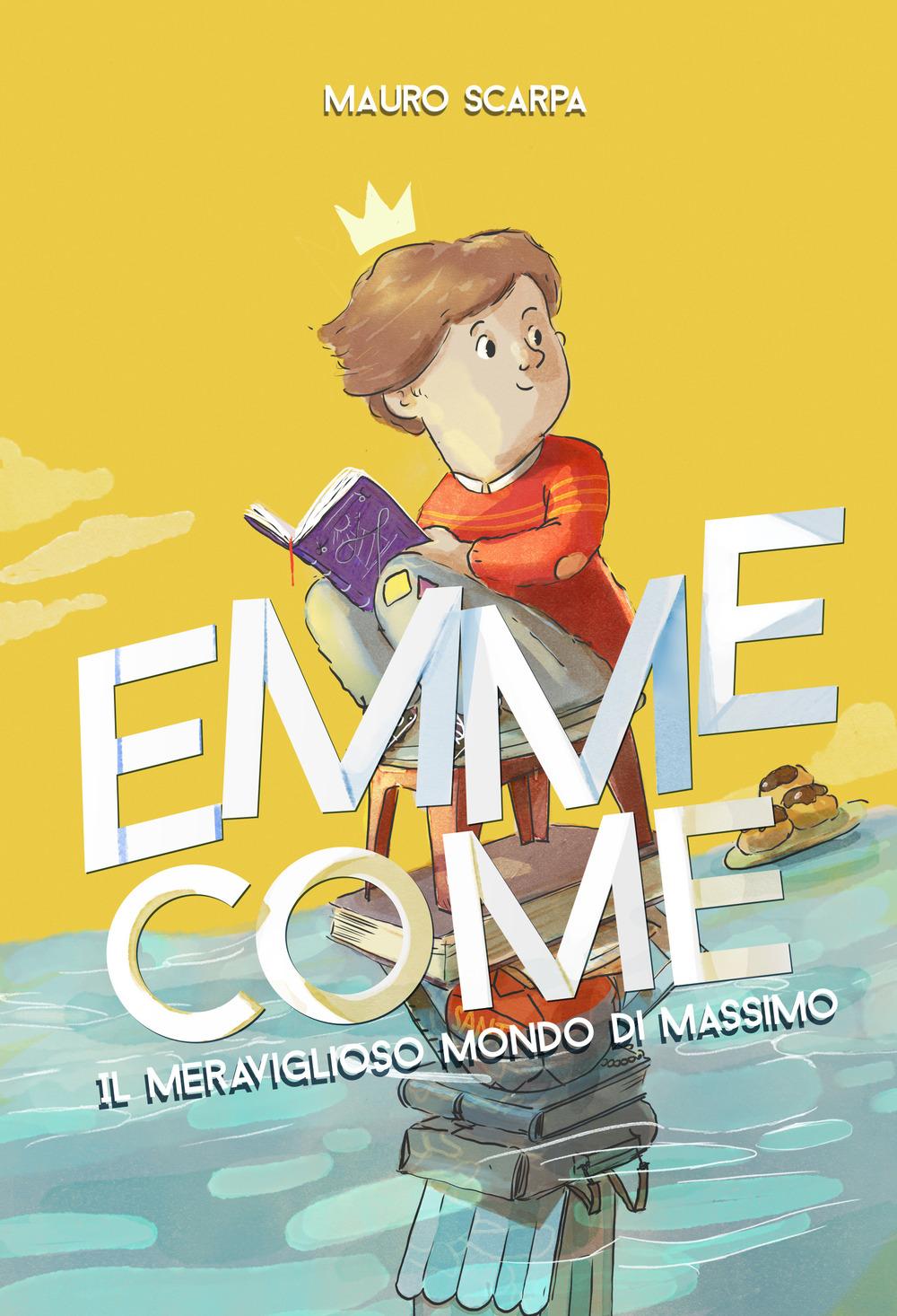 Vorderes Coverbild Emme come. Il meraviglioso mondo di Massimo