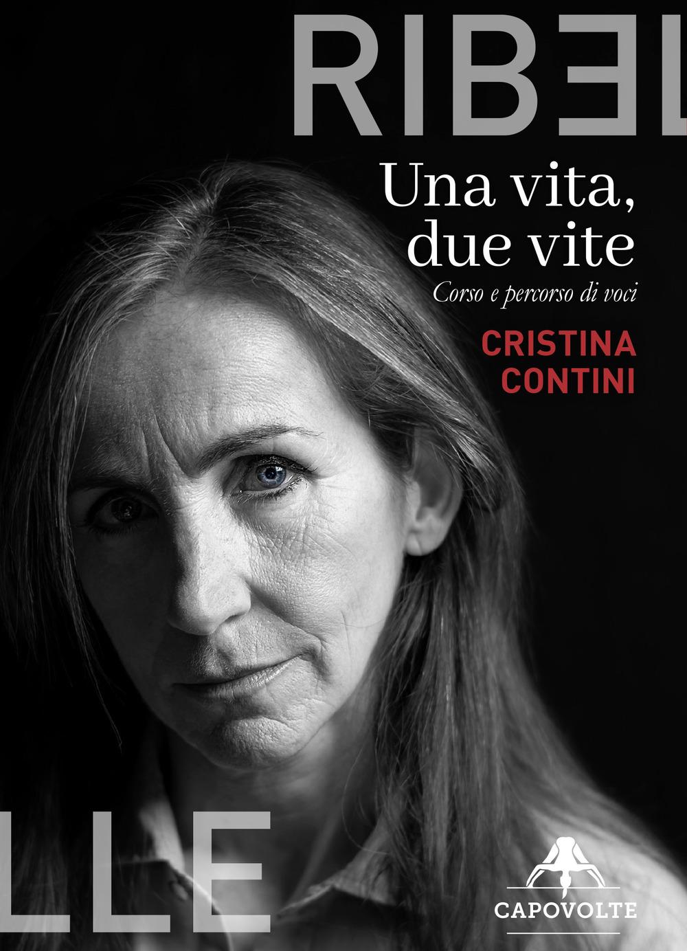 Vorderes Coverbild Una vita, due vite. Corso e percorso di voci