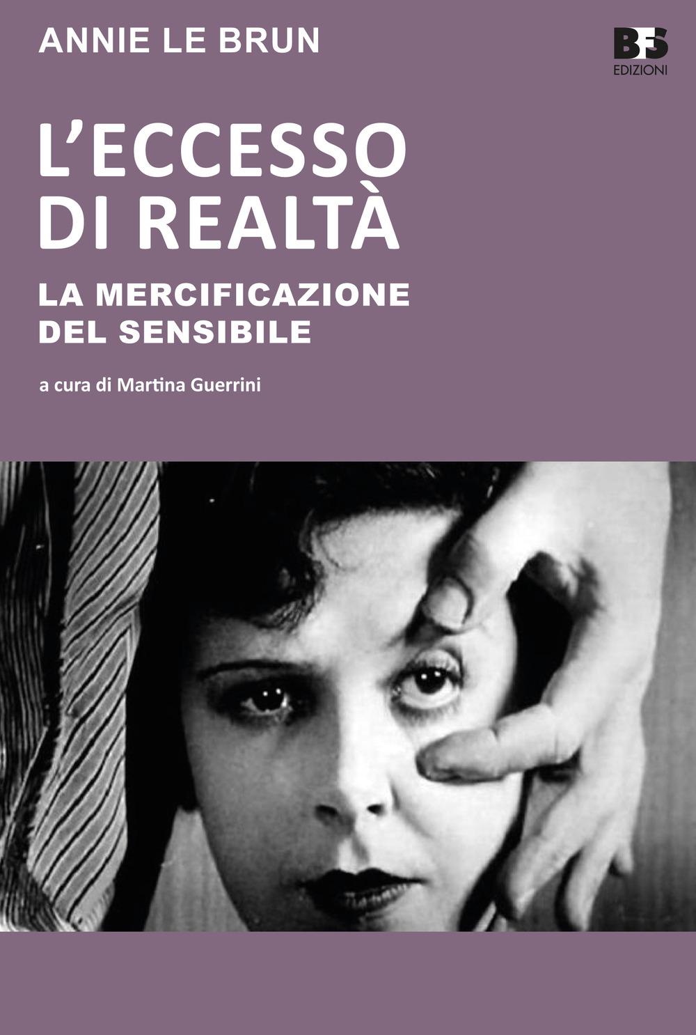 Vorderes Coverbild L' eccesso di realtà. La mercificazione del sensibile