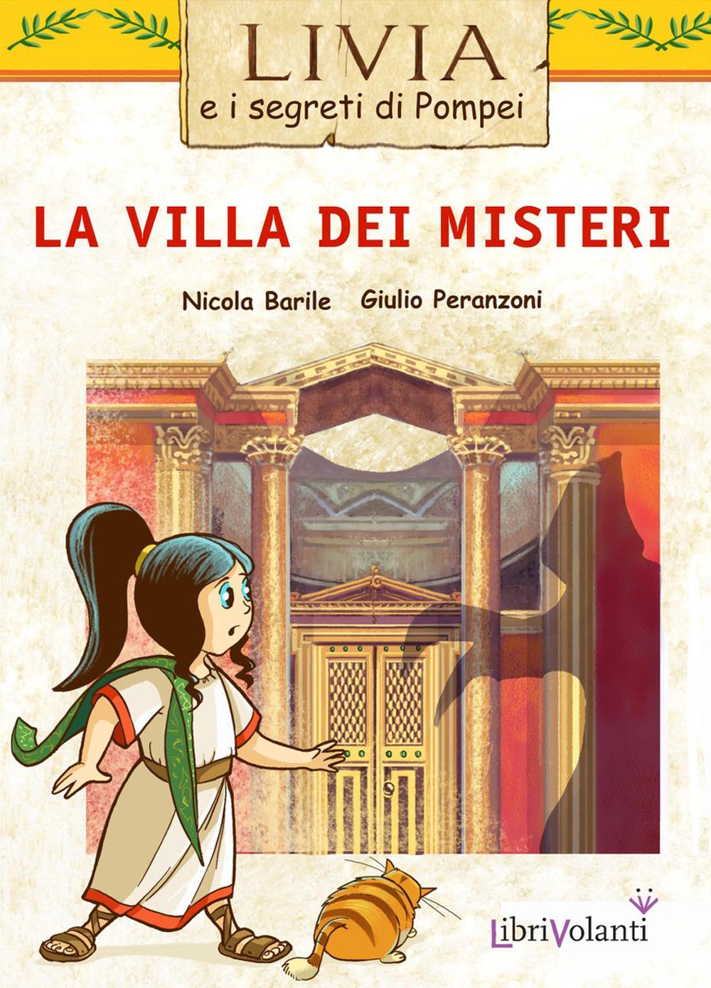 Vorderes Coverbild La villa dei misteri. Livia e i segreti di Pompei