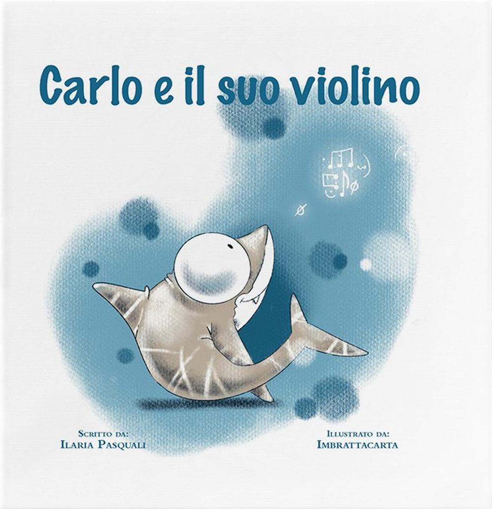 Vorderes Coverbild Carlo e il suo violino