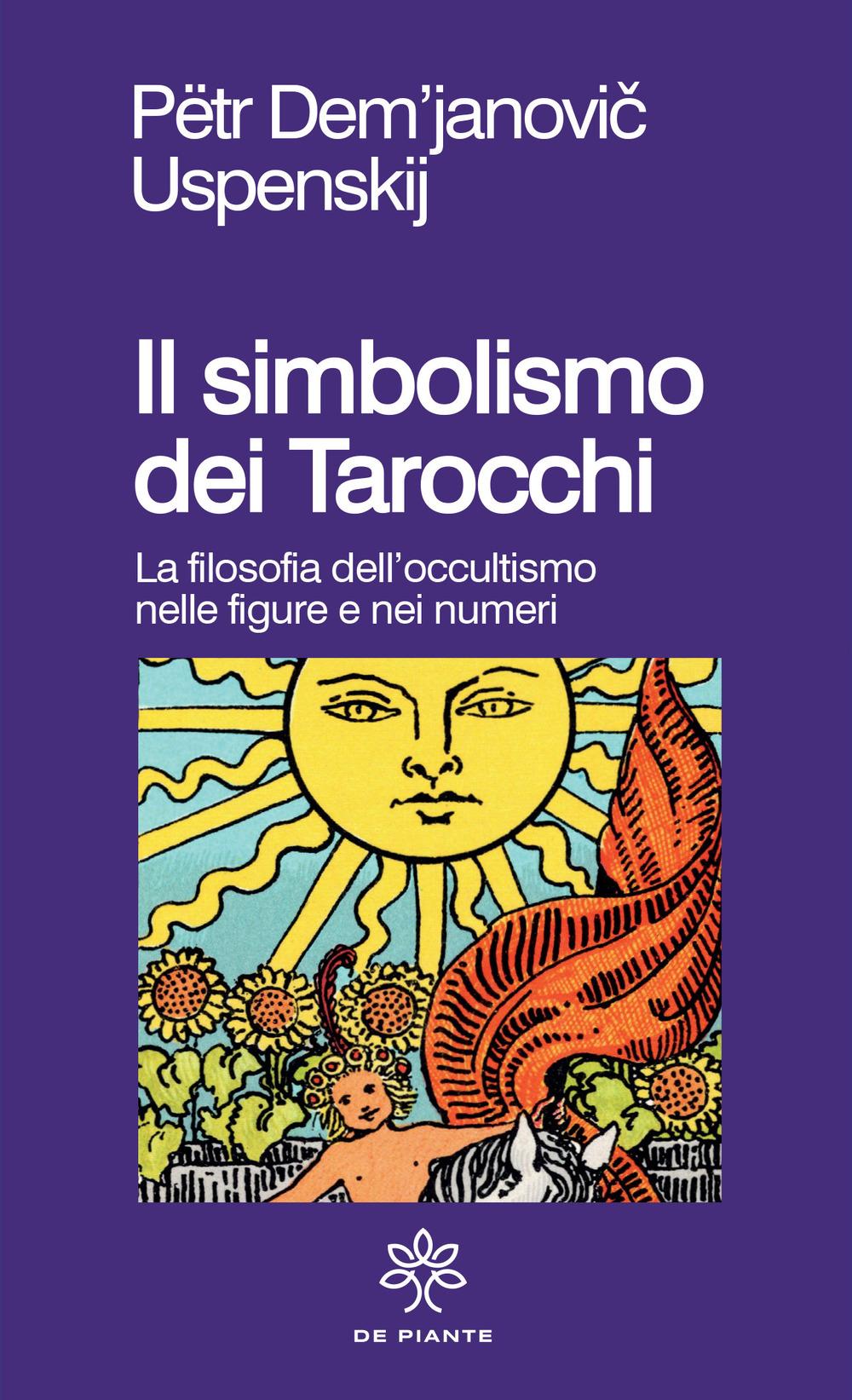 Vorderes Coverbild Il simbolismo dei tarocchi. Filosofia dell'occultismo nelle figure e nei numeri
