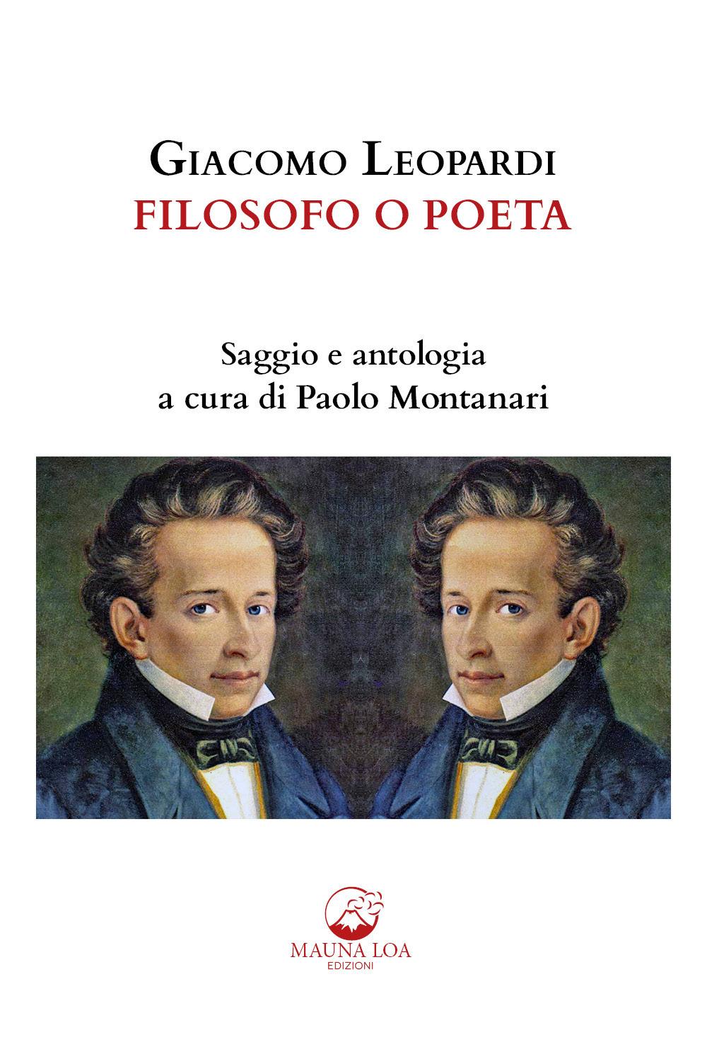 Vorderes Coverbild Giacomo Leopardi. Filosofo o poeta. Saggio e antologia