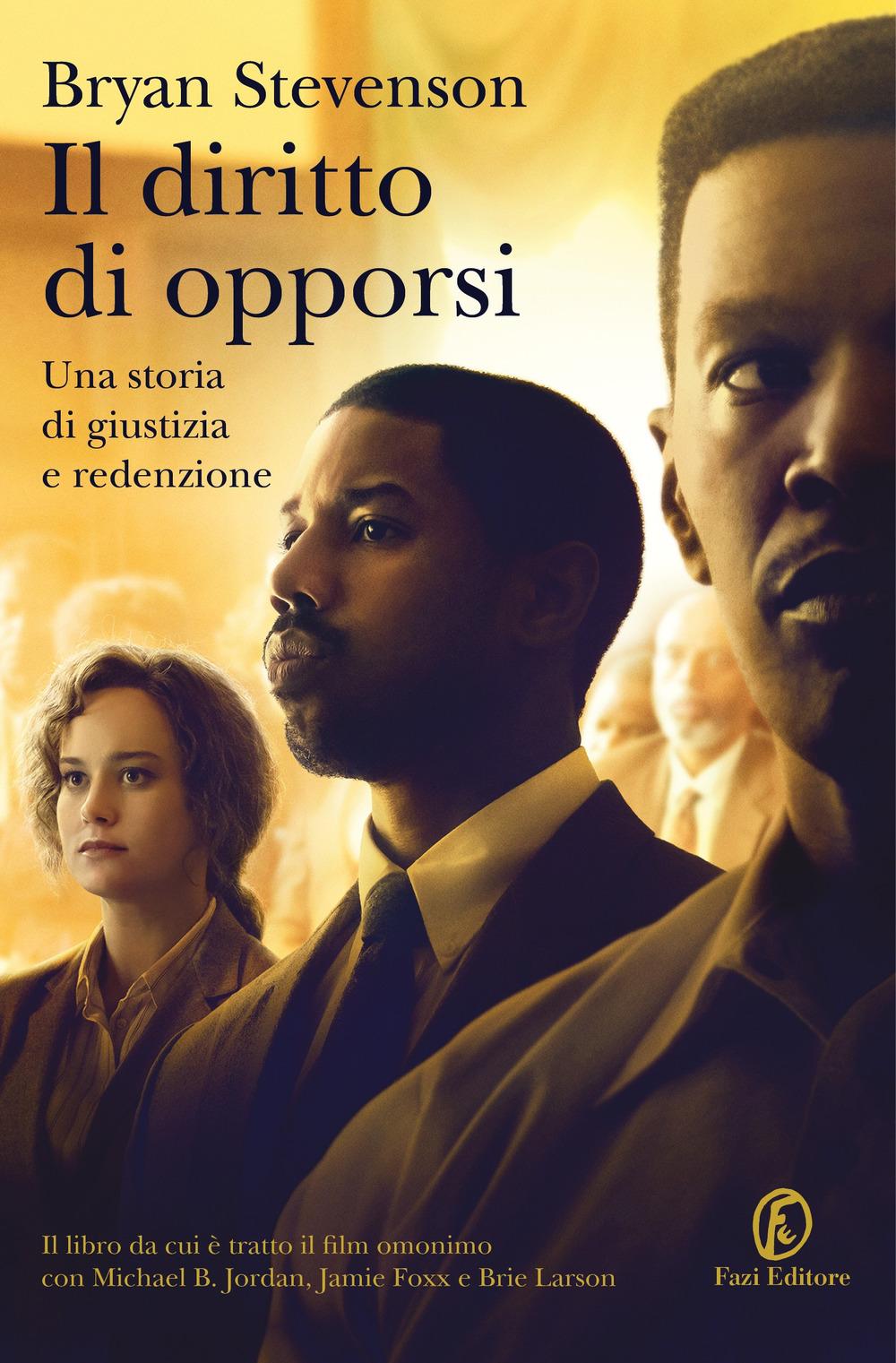 Vorderes Coverbild Il diritto di opporsi. Una storia di giustizia e redenzione