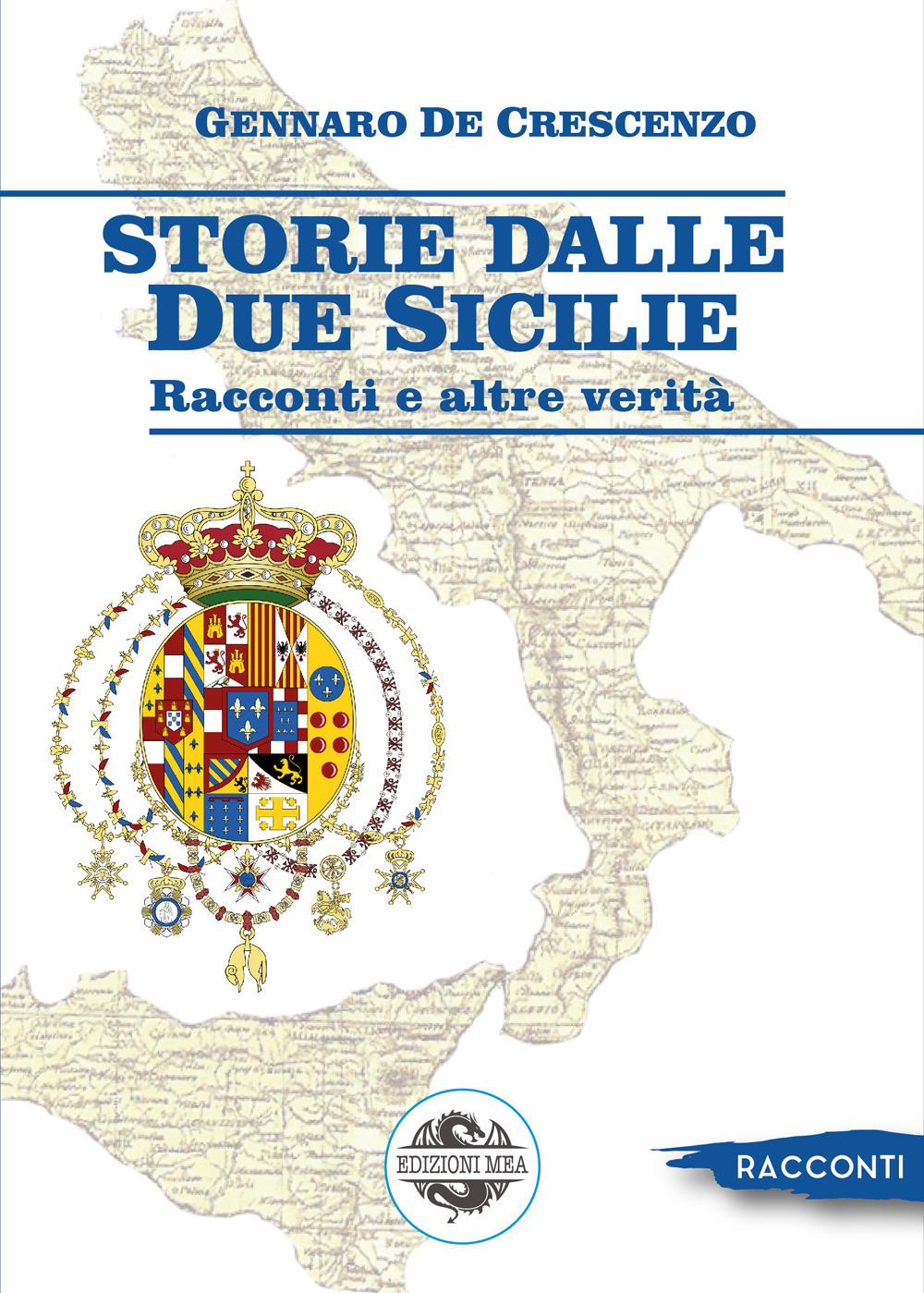 Vorderes Coverbild Storie dalle Due Sicilie. Racconti e altre verità