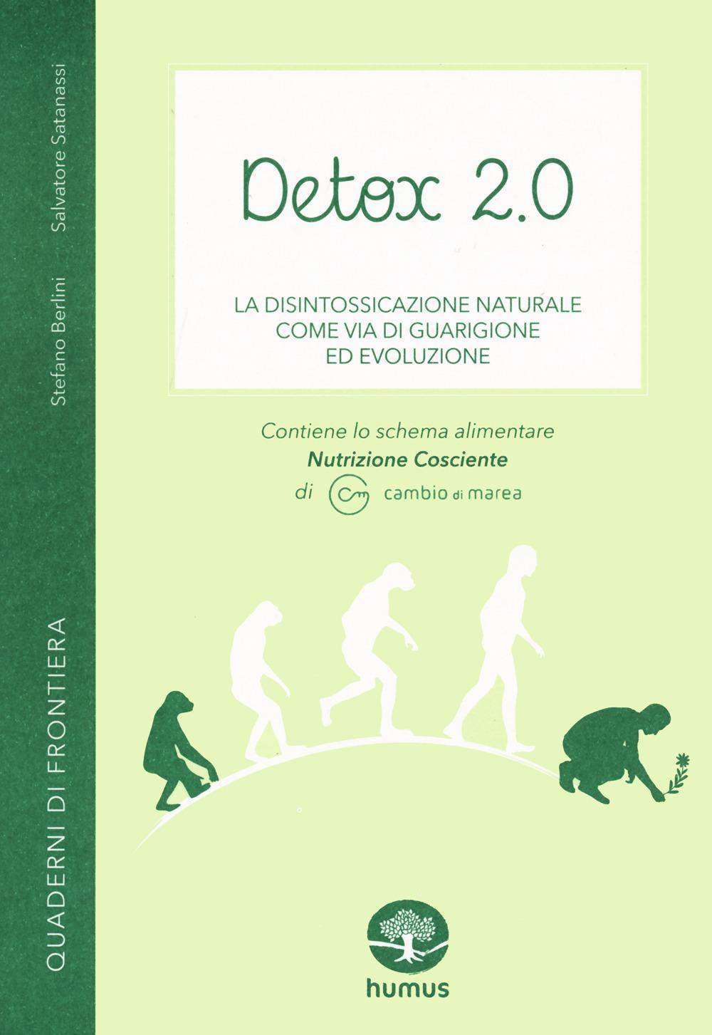 Vorderes Coverbild Detox 2.0. La disintossicazione naturale come via di guarigione ed evoluzione