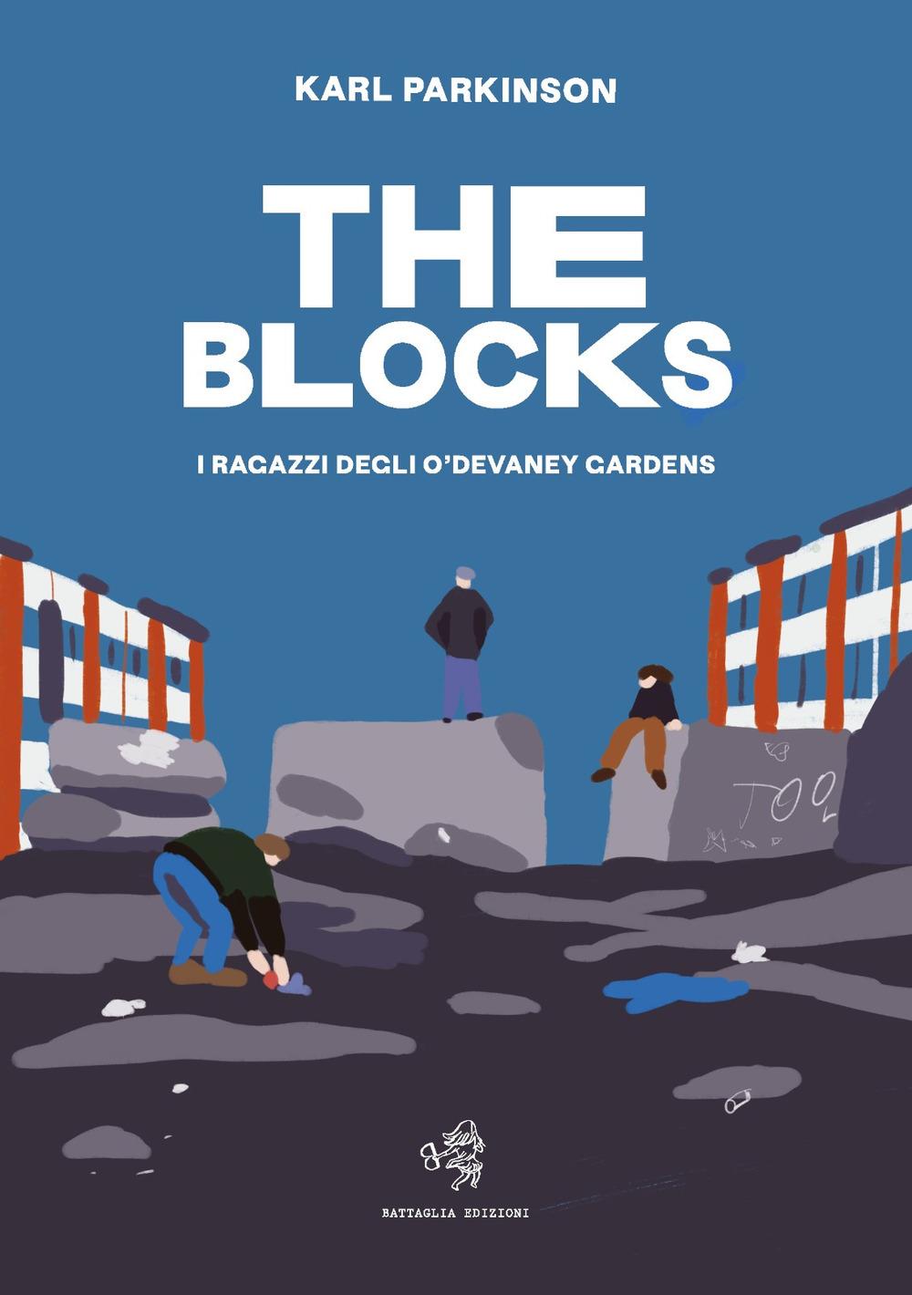 Vorderes Coverbild The blocks. I ragazzi degli O'Devaney Gardens
