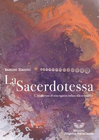 Vorderes Coverbild La sacerdotessa. L'iniziazione di una ragazza indaco alla sensualità