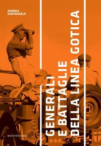 Vorderes Coverbild Generali e battaglie della Linea Gotica