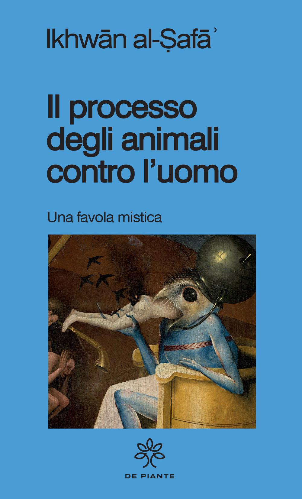 Vorderes Coverbild Il processo degli animali contro l'uomo. Una favola mistica