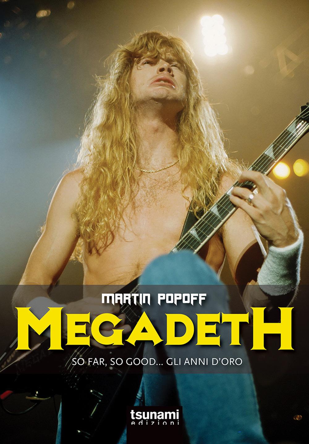 Vorderes Coverbild Megadeth. So far, So good... gli anni d'oro