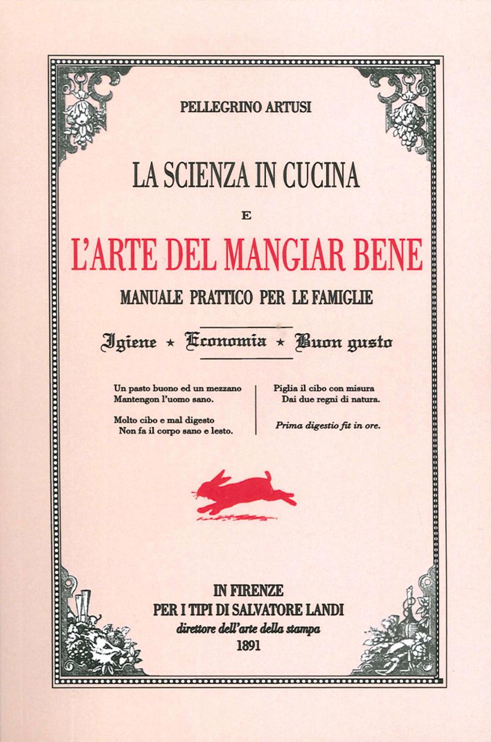 Vorderes Coverbild La scienza in cucina e l'arte del mangiare bene. Manuale pratico per le famiglie