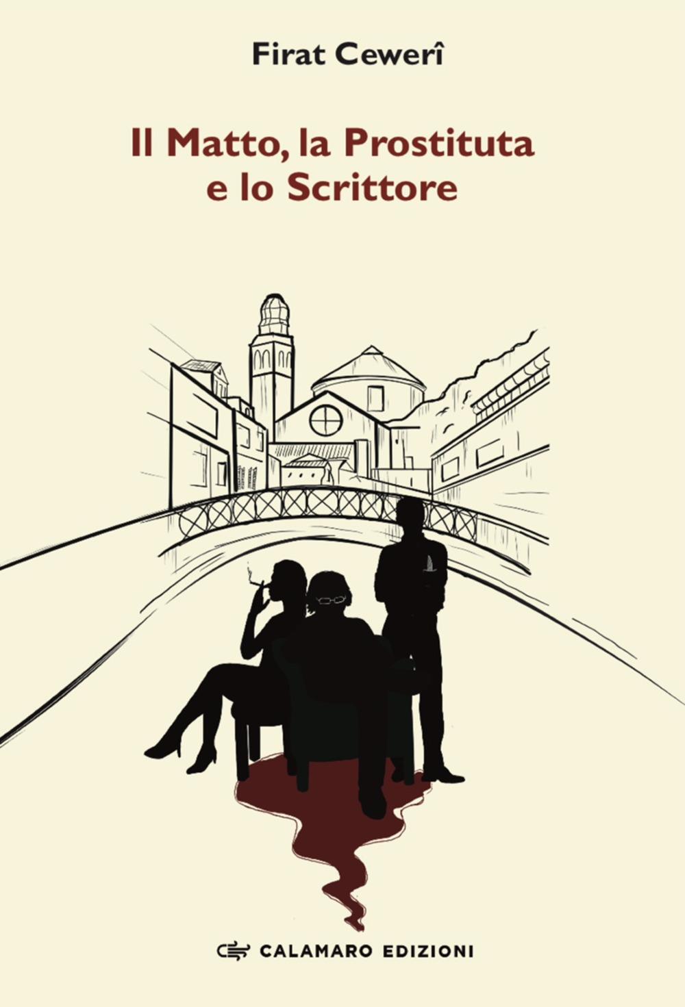 Vorderes Coverbild Il matto, la prostituta e lo scrittore