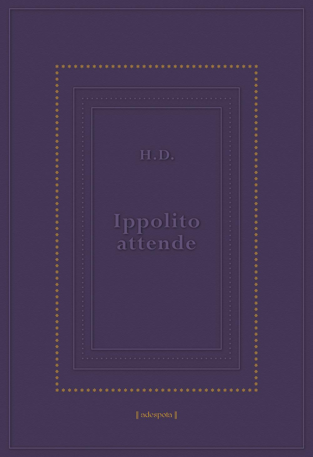 Vorderes Coverbild Ippolito attende. Testo inglese a fronte