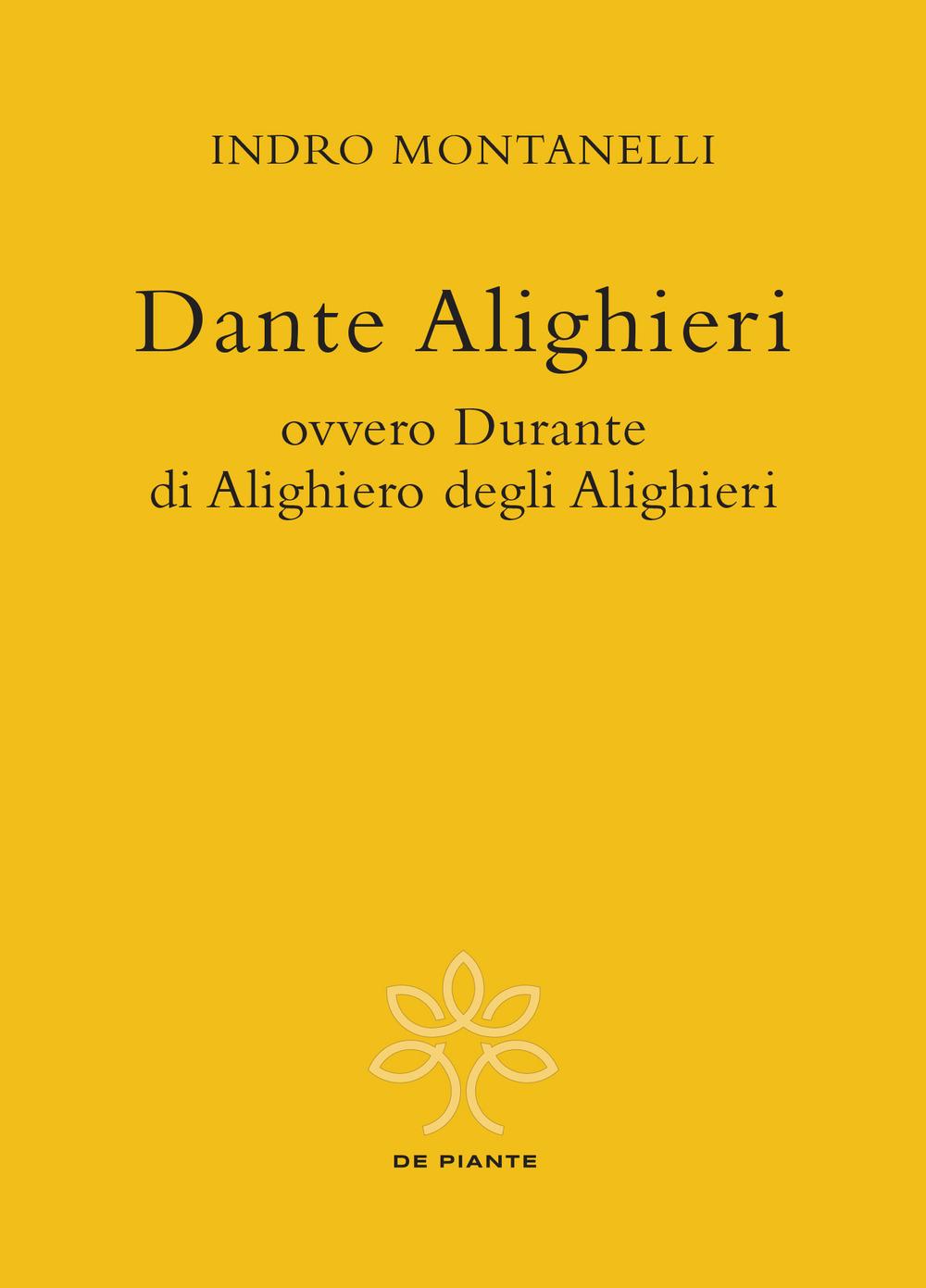 Vorderes Coverbild Dante Alighieri ovvero Durante di Alighiero degli Alighieri